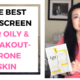The BEST Type of Sunscreen for Oily Breakout-prone Skin!