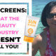 Anti Aging Tip:  Sunscreen -What the Beauty Industry is NOT telling you
