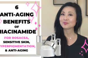 Benefits of Niacinimide for Skin:  6 Anti Aging Benefits of Niacinimide for Skin