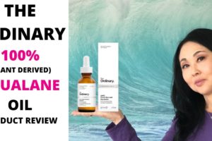 SQUALANE:  THE ORDINARY SQUALANE OIL PRODUCT REVIEW