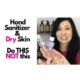 Dry Hands from Hand Sanitizer- PRO TIPS