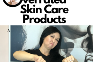 Over Hyped Skin Care Products