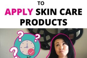 BEST time to apply Skin Care Products