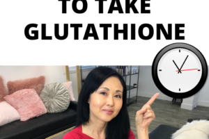 BEST Time to Take Glutathione